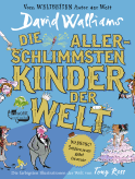 Buchcover von Die allerschlimmsten Kinder der Welt von David Walliams