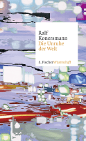 Buchcover von Die Unruhe der Welt von Ralf Konersmann