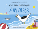 Buchcover von Möwe Emma im Gewimmel: Am Meer von Florian Mühlemann