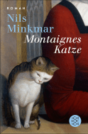 Buchcover von Montaignes Katze: Roman von Nils Minkmar