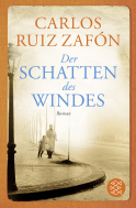 Buchcover von Der Schatten des Windes: Roman von Carlos Ruiz Zafón