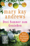 Buchcover von Drei Sommer zum Genießen: Die Sommerfrauen/Sommerprickeln/Sommer im Herzen von Mary Kay Andrews