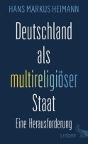 Buchcover von Deutschland als multireligiöser Staat – eine Herausforderung von Hans Markus Heimann