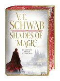 Buchcover von Shades of Magic: Die komplette Trilogie in einem Band, mit Farbschnitt und Bonusmaterial. von V. E. Schwab