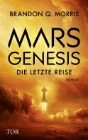 Buchcover von Mars-Genesis: Die letzte Reise von Brandon Q. Morris
