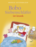 Buchcover von Bobo Siebenschläfer ist krank von Sophie Härtling