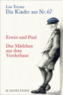 Buchcover von The Children from No. 67 - Erwin and Paul / The Girl from the Front House (vol. 1): Erwin und Paul - Die Geschichte einer Freundschaft /Das Mädchen aus dem Vorderhaus von Lisa Tetzner
