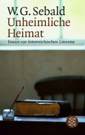 Buchcover von Unheimliche Heimat: Essays zur österreichischen Literatur von W.G. Sebald