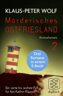 Mörderisches Ostfriesland II. Ann Kathrin Klaasens vierter bis sechster Fall in einem E-Book