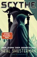 Buchcover von Scythe – Der Zorn der Gerechten: Band 2 von Neal Shusterman