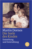 Buchcover von Die Seele des Kindes: Entstehung und Entwicklung von Martin Dornes