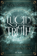Buchcover von Lucid Truth – Was, wenn wir nicht erwachen? von Nina Martin