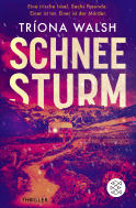 Buchcover von Schneesturm: Thriller von Tríona Walsh