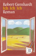 Buchcover von Ich Ich Ich: Roman von Robert Gernhardt
