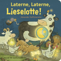 Buchcover von Laterne, Laterne, Lieselotte! von Alexander Steffensmeier