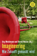 Buchcover von Imagineering: Wie Zukunft gemacht wird