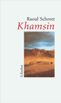 Buchcover von Khamsin: Die Namen der Wüste Erzählung und Essay von Raoul Schrott