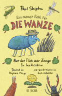Buchcover von Ein neuer Fall für die Wanze – Nur der Floh war Zeuge: Ein Insektenkrimi von Paul Shipton