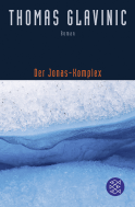 Buchcover von Der Jonas-Komplex: Roman von Thomas Glavinic