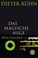 Buchcover von Das Magische Auge: Mein Lebensbuch von Dieter Kühn