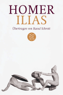 Buchcover von Ilias: Übertragen von Raoul Schrott Kommentiert von Peter Mauritsch von  Homer, Raoul Schrott