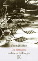 Buchcover von Sämtliche Erzählungen in vier Bänden: Die Betrogene: Erzählungen 1940-1953 von Thomas Mann