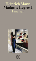 Buchcover von Madame Legros I: Sämtliche Schauspiele von Heinrich Mann