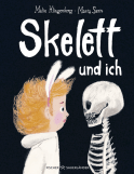 Buchcover von Skelett und ich von Malin Klingenberg