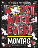 Buchcover von Worst Week Ever – Montag: Band 1 von Matt Cosgrove, Eva Amores