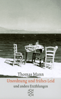 Buchcover von Sämtliche Erzählungen in vier Bänden: Unordnung und frühes Leid: Erzählungen 1919-1930 von Thomas Mann