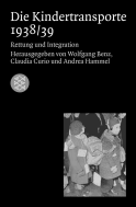 Buchcover von Die Kindertransporte 1938/39: Rettung und Integration