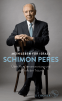 Buchcover von Mein Leben für Israel: Über Mut, Verantwortung und die Kraft der Träume von Schimon Peres