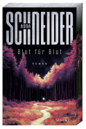 Buchcover von Blut für Blut: Roman von Anna Schneider