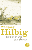 Buchcover von Die Kunde von den Bäumen von Wolfgang Hilbig