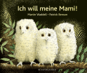 Buchcover von Ich will meine Mami! von Martin Waddell