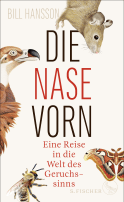 Buchcover von Die Nase vorn: Eine Reise in die Welt des Geruchssinns von Bill Hansson