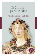 Buchcover von Frühling, ja du bists!: Geschichten und Gedichte