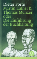 Buchcover von Martin Luther & Thomas Münzer oder Die Einführung der Buchhaltung von Dieter Forte