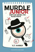 Buchcover von Murdle junior 1: Knifflige Rätsel für kluge Köpfe von G.T. Karber