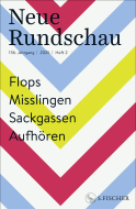 Buchcover von Neue Rundschau 2025/2: Flops / Misslingen / Sackgassen / Aufhören