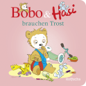 Buchcover von Bobo & Hasi brauchen Trost von Dorothée Böhlke