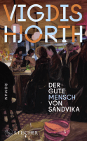 Buchcover von Der gute Mensch von Sandvika: Roman von Vigdis Hjorth