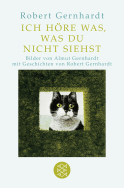 Buchcover von Ich höre was, was du nicht siehst: Mit Bilder von Almut Gernhardt von Robert Gernhardt
