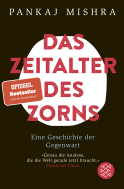 Buchcover von Das Zeitalter des Zorns: Eine Geschichte der Gegenwart von Pankaj Mishra