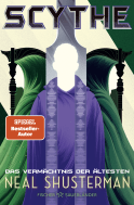 Buchcover von Scythe – Das Vermächtnis der Ältesten von Neal Shusterman