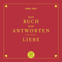 Liebe. Das Buch der Antworten