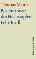 Bekenntnisse des Hochstaplers Felix Krull