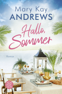 Buchcover von Hallo, Sommer: Roman von Mary Kay Andrews