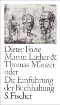 Martin Luther & Thomas Münzer oder Die Einführung der Buchhaltung