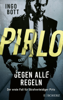 Buchcover von Pirlo - Gegen alle Regeln: Der erste Fall für Strafverteidiger Pirlo von Ingo Bott